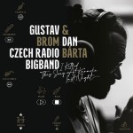 Dan Bárta & Czech Radio Big Band Gustava Broma - I Killed This Song At Karaoke Last Night (2021) - Vinyl