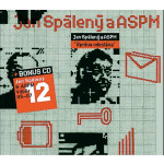 Jan Spálený & ASPM - Zprava Odeslana+ Vyběr 97-07 