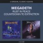 Megadeth - Rust In Peace / Countdown To Extinction 