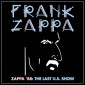 Frank Zappa - Zappa '88: The Last U.S. Show (2CD, 2021)
