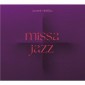 Jaromír Hnilička - Missa Jazz (2022)