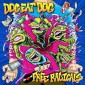 Dog Eat Dog - Free Radicals (2023) - Limited Vinyl
