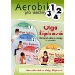 Olga Šípková - Aerobik pro všechny 1-4 