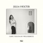 Julia Holter - Have You In My Wilderness/Vinyl (2015) 