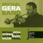 Michal Gera Band - Jazz Na Hradě (2007) CZ