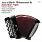 Various Artists - Jazz At Berlin Philharmonic IV: Accordion Night (2015) 