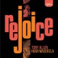 Tony Allen & Hugh Masekela - Rejoice (Special Edition 2021) /2CD