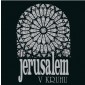 Jerusalem - V kruhu (30th Anniversary Remaster Edition 2022) - Vinyl