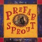 Prefab Sprout - A Life Of Surprises: Best Of Prefab Sprout (Edice 1998)