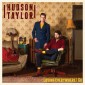 Hudson Taylor - Loving Everywhere I Go (Digipack, 2020)