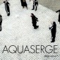 Aquaserge - Deja-Vous? (2018) - Vinyl 
