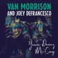 Van Morrison / Joey DeFrancesco - You're Driving Me Crazy (2018) - Vinyl 