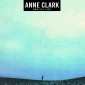 Anne Clark - Unstill Life (Limited Edition, 2020) - Vinyl