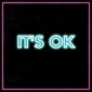 Pictures - It's Ok (2022)