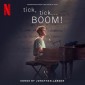 Soundtrack / Jonathan Larson - Tick, Tick... Boom! (Soundtrack From The Netflix Film, 2021)