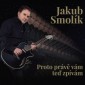 Jakub Smolík - Proto právě vám teď zpívám (2021) - Vinyl