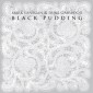 Mark Lanegan & Duke Garwood - Black Pudding (2013) - Vinyl