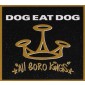 Dog Eat Dog - All Boro Kings (25th Anniversary Edition 2019)