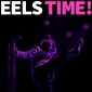 Eels - Eels Time! (2024) - Limited Vinyl