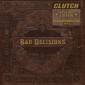 Clutch - Book Of Bad Decisions (Limited Edition, 2018) 