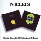 Nucleus - Elastic Rock / We'll Talk About It Later (Edice 2009) 