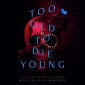 Soundtrack - Too Old To Die Young (Original Series Soundtrack, 2019) - Vinyl