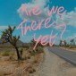 Rick Astley - Are We There Yet? (2023) - Limited Vinyl