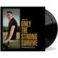 Bruce Springsteen - Only The Strong Survive (2022) - Vinyl