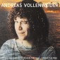 Andreas Vollenweider - Behind The Gardens - Behind The Wall - Under The Tree (Edice 2020)