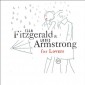 Ella Fitzgerald & Louis Armstrong - Ella & Louis For Lovers (Edice 2010)