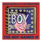 Elvis Costello &  The Imposters - Boy Named If (2022) - Vinyl