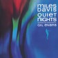 Miles Davis - Quiet Nights (Edice 2020)