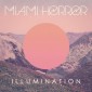 Miami Horror - Illumination (10th Anniversary Edition 2021) - Vinyl
