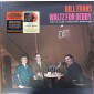 Bill Evans - Waltz For Debby: The Village Vanguard Sessions (2021) - Limited Coloured Vinyl