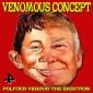 Venomous Concept - Politics Versus The Erection (2020) - Vinyl